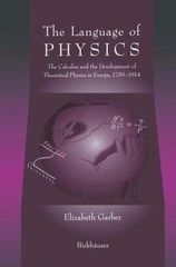Language of Physics : The Calculus and the Development of Theoretical Physics…
