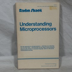 Radio Shack Understanding Microprocessors Digital Electronics Computer Science