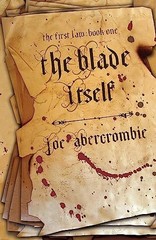 The Blade Itself: Book One (The First Law) by Abercrombie, Joe Hardback Book The