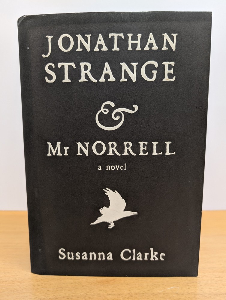 Jonathan Strange and Mr Norrell by Susanna Clarke first US edition 2004