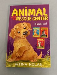 Animal Rescue Center 3 books in 1 Unwanted Puppy Homeless Foal Lonely Kitten