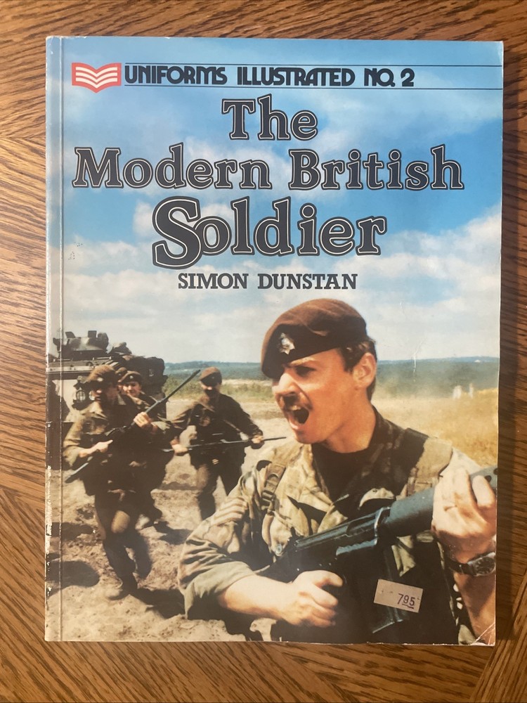 Modern British Soldier – Uniforms Illustrated Illustrated No. 2, 72 Pages, SB