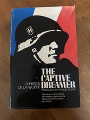 The Captive Dreamer by Christian De La Mazuēre (1972, Hardback)