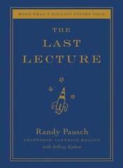The Last Lecture – Pausch, Randy|Zaslow, Jeffrey – Acceptable – See conditio…