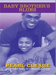 Baby Brother’s Blues, Cleage, Pearl, Good Book
