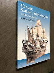 Dover Maritime Ser.: Classic Sailing-Ship Models in Photographs by R. Morton…