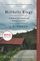 Hillbilly Elegy: A Memoir of a Family and Culture in Crisis – VERY GOOD