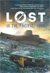 Lost in the Pacific, 1942 – Paperback By Tod Olson – VERY GOOD