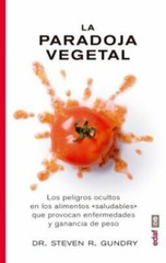 Paradoja Vegetal by Steven R. Gundry (2018, Trade Paperback)