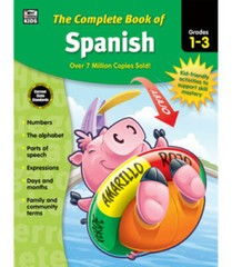 The Complete Book of Spanish, Grades 1 – 3 – Paperback By Thinking Kids – GOOD