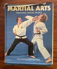 Martial Arts: Traditions, History, People by Corcoran, John and Farkas, Emil