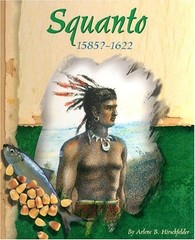Squanto: 1585 – 1622 (America – Library Binding – VERY GOOD