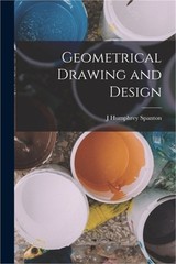 Geometrical Drawing and Design (Paperback or Softback)
