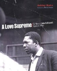 A Love Supreme: The Story of John Coltrane’s Signature Album – Hardcover – GOOD