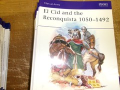 Osprey Men at Arms – #200 El Cid and the Reconquista 1050-1492