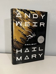 Project Hail Mary – Andy Weir (2021, Hardcover) First Edition/First Printing