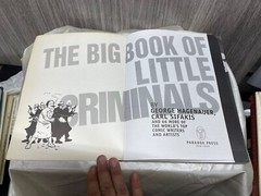 The Big Book Of Little Criminals 63 True Tales Of The World’s Most Incompetent J