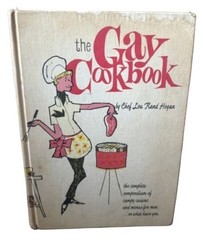 The Gay Cookbook by Chef Lou Rand Hogan 1965 First Edition Hardcover