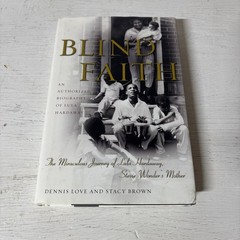 Blind Faith By Dennis Love & Stacy Brown HB w/DC 2002 262 Pages