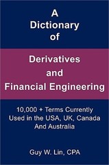 A Dictionary of Derivatives and Financial Engineering (Paperback or Softback)