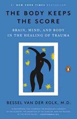 The Body Keeps the Score: Brain, Mind, and – Paperback, by van der Kolk – Good