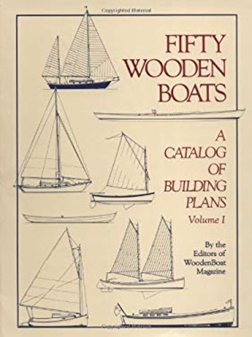 Fifty Wooden Boats Vol. 1 : A Catalog of Building Plans Paperback