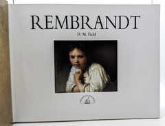 Rembrandt By D.M.Field-Hardcover-Very good condition-437 pages -Art book