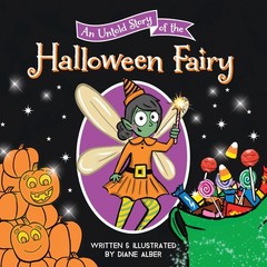 An Untold Story of the Halloween Fairy: Celebrate with this funny…