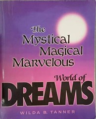 Mystical Magical Marvelous World of Dreams – Paperback – VERY GOOD