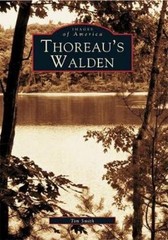 Tim Smith Thoreau’s Walden (Paperback) Images of America
