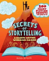 Secrets of Storytelling: A Creative Writing Workbook for Kids – VERY GOOD