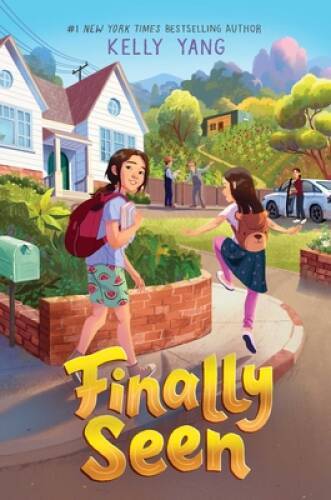 Finally Seen – Hardcover By Yang, Kelly – GOOD