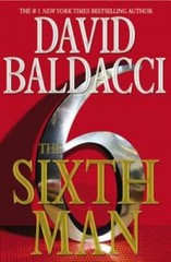 The Sixth Man – Hardcover By Baldacci, David – GOOD