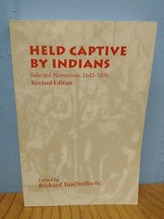 Held Captive By Indians: Select Narratives 1642-1836 (Paperback 1994)