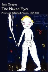 Jack Grapes The Naked Eye (Paperback) (UK IMPORT)
