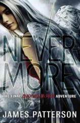 Nevermore: The Final Maximum Ride Adventure (Book 8) – Hardcover – GOOD