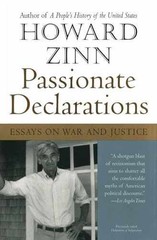 Passionate Declarations: Essays on War – Paperback, by Zinn Howard – Very Good