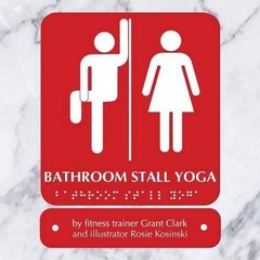 Bathroom Stall Yoga by Rosie Kosinski (English) Paperback Book