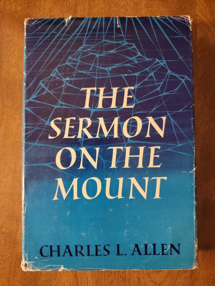 The Sermon on the Mount, Charles L. Allen