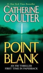 Point Blank (FBI Thriller) – Mass Market Paperback By Coulter, Catherine – GOOD