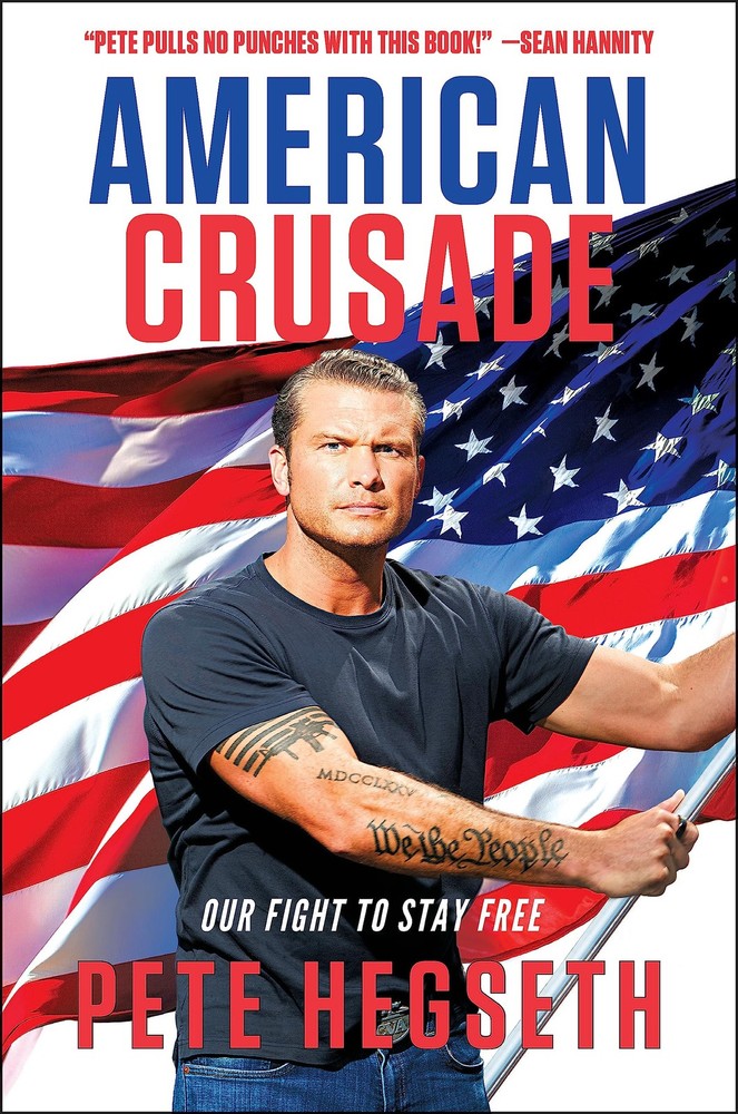 American Crusade: Our Fight to Stay Free [Hardcover] Hegseth, Pete