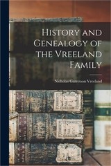History and Genealogy of the Vreeland Family (Paperback or Softback)