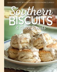 Southern Biscuits: Quick Comfort with reinvented Southern Classics – GOOD