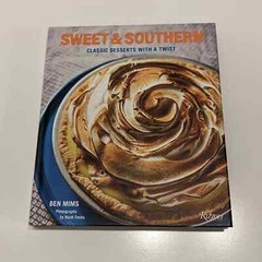 Sweet and Southern: Classic Desserts with a Twist (2014, Hardcover) – Ben Mims