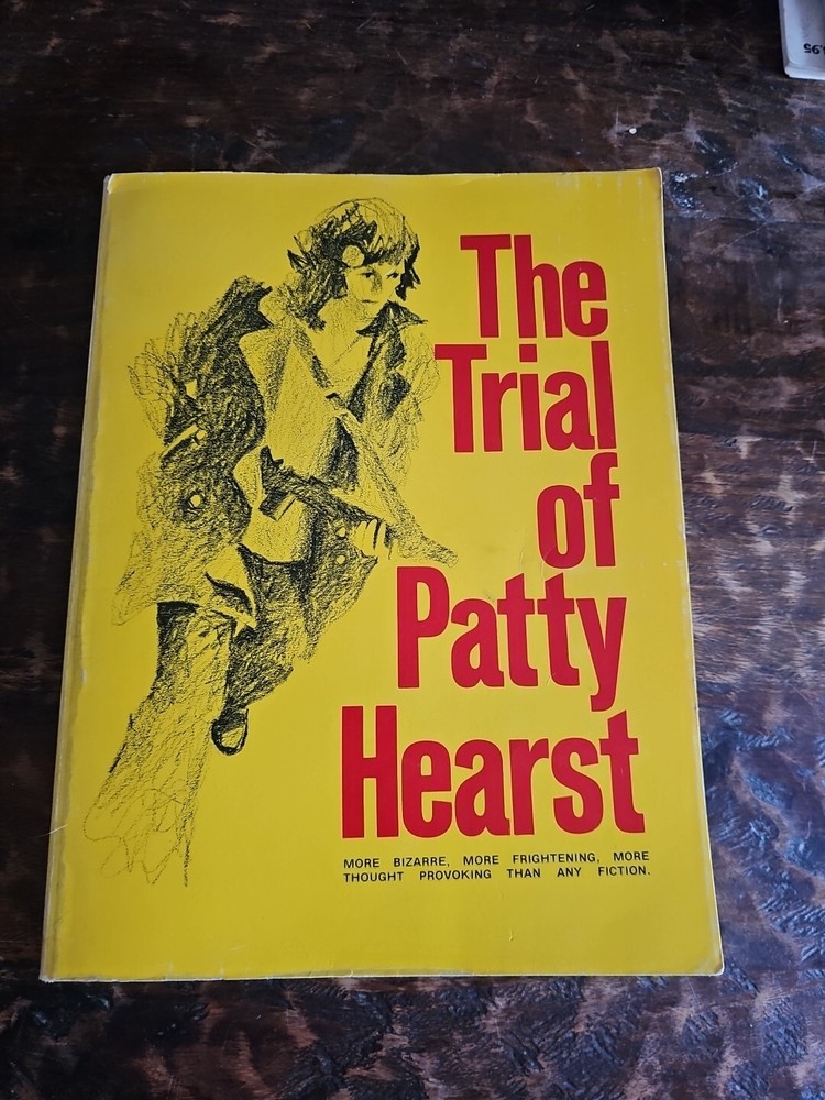 The Trial Of Patty Hearst 1976 The Great Fidelity Press