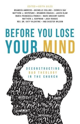 Keith Giles Before You Lose Your Mind (Paperback) (UK IMPORT)