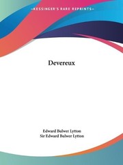 Edward Bulwer Lytton Sir Edward Bulwer L Devereux (1892) (Paperback) (UK IMPORT)