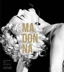 Madonna: Ambition. Music. – Hardcover, by Sullivan Caroline – Acceptable j