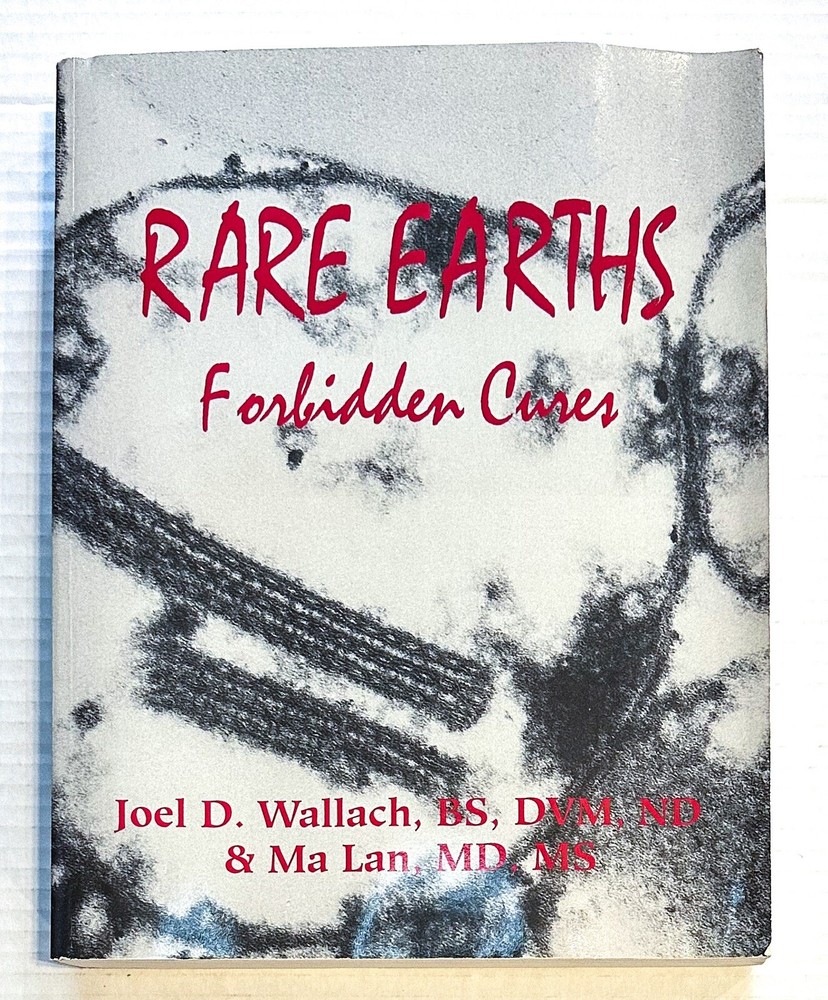 Rare Earths Forbidden Cures Paperback SIGNED by Author Joel D Wallach 6th 1994