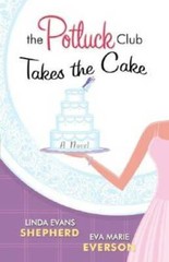 The Potluck Club Takes the Cake (The Potluck Club, Book 3) – Paperback – GOOD